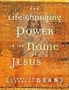 The Life-changing Power In The Name Of Jesus The Life-changing Power In The Name Of Jesus