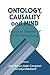 Ontology, Causality, and Mind