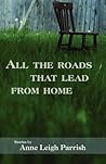 All the Roads That Lead from Home