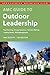 AMC Guide to Outdoor Leadership by Alex Kosseff