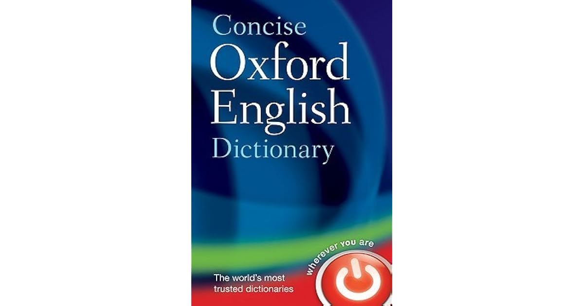 Concise Oxford English Dictionary by Oxford University Press