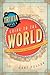 The Trivia Lover's Guide to the World Geography for the Lost and Found by Gary Fuller