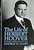 The Life of Herbert Hoover,...