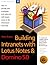 Building Intranets with Lotus Notes & Domino 5.0: How to Provide Your Employees and Customers with Instant Access to the Information They Need