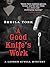 A Good Knife's Work (Lauren...