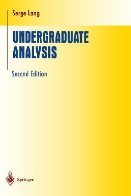 Undergraduate Analysis (Undergraduate Texts in Mathematics)