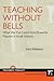 Teaching Without Bells (Teacher's Toolkit)