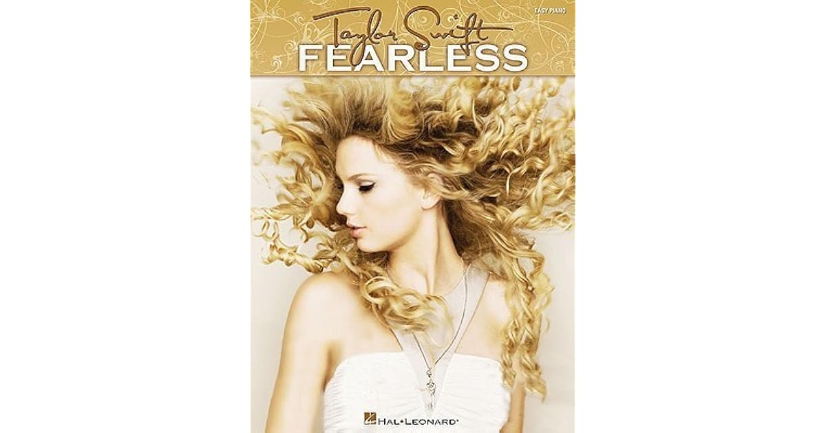 Taylor Swift Fearless Easy Piano By Taylor Swift