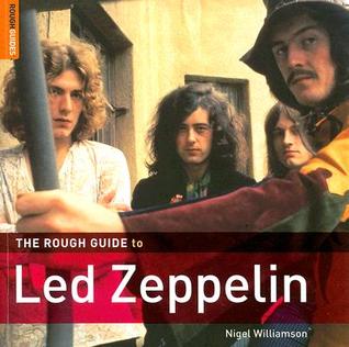 The Rough Guide to Led Zeppelin (Rough Guide Reference)