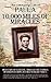 Ten Thousand Miles of Miracles: The Amazing Life of Paula and her story of survival through the turmoil of World War II in Europe