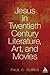 Jesus in Twentieth Century Literature, Art, and Movies (Ubc Studies in Religion, 1)