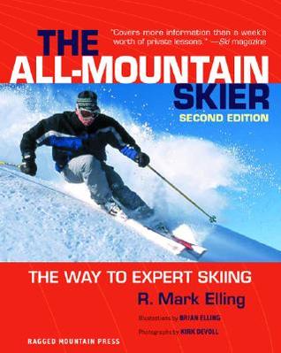 All-Mountain Skier : The Way to Expert Skiing (Paperback)