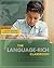 The Language-Rich Classroom...