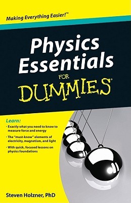 Physics Essentials For Dummies. (Paperback)