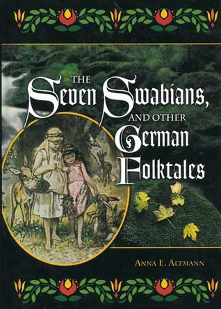 The Seven Swabians, and Other German Folktales (Hardcover)
