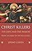 Christ Killers: The Jews an...