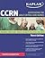 Kaplan CCRN: Certification for Adult Critical Care Nurses