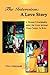 The Interview: A Love Story: A Woman's Discipleship under the Great Spiritual Master Sathya Sai Baba