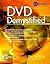 Dvd Demystified: The Guidebook for Dvd-Video and Dvd-Rom