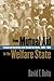 From Mutual Aid to the Welfare State: Fraternal Societies and Social Services, 1890-1967