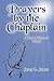 Prayers by the Chaplain: A ...