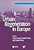 Urban Regeneration in Europe