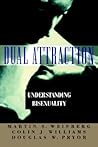 Dual Attraction by Martin S. Weinberg
