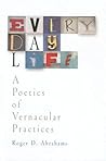 Everyday Life by Roger D. Abrahams