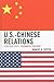 U.S.-Chinese Relations: Perilous Past, Pragmatic Present