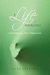 A Life Emerging: ...