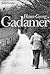 Hans-Georg Gadamer: A Biography (Yale Studies in Hermeneutics)