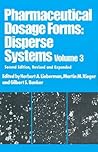 Pharmaceutical Dosage Forms: Disperse Systems, Volume 3