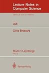 Modern Cryptology: A Tutorial (Lecture Notes in Computer Science, 325) Modern Cryptology: A Tutorial (Lecture Notes in Computer Science, 325)