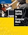 Getting Started in Computer Music