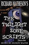 The Twilight Zone Scripts, Volume 1