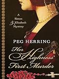 Her Highness' First Murder
