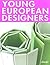 Young European Designers