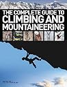 The Complete Guide to Climbing and Mountaineering