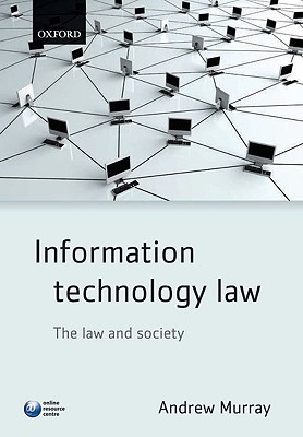 Information Technology Law: The Law and Society
