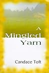 A Mingled Yarn