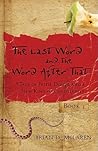 The Last Word and the Word after That: A Tale of Faith, Doubt, and a New Kind of Christianity