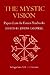 The Mystic Vision: Papers from the Eranos Yearbooks, Vol. 6