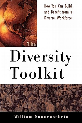 The Diversity Toolkit : How You Can Build and Benefit from a Diverse Workforce (Paperback)