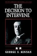 Soviet-American Relations, Vol. 2: The Decision to Intervene, 1917-1920