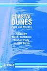 Coastal Dunes: Form and Process (Coastal Morphology and Research)