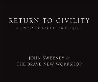 Return to Civility: A Speed of Laughter Project (Paperback)