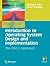 Introduction to Operating System Design and Implementation: The OSP 2 Approach (Undergraduate Topics in Computer Science)