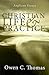 Christian Life & Practice by Owen C. Thomas