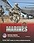 Marines (Special Forces: Protecting, Building, Teaching and Fighting)