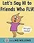 Let's Say Hi to Friends Who Fly! (Cat the Cat Series, 2) by Mo Willems